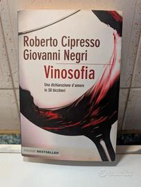 Libro Vinosofia di Roberto Cipresso Giovanni Negri