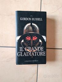 Gordon Russell. Il grande gladiatore.