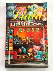 Liala - Una carezza e le strade del mondo - 1992