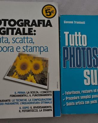 Fotografia digitale - Tutto Photoshop subito