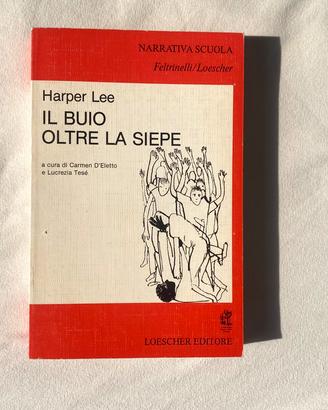Il buio oltre la siepe - Harper Lee