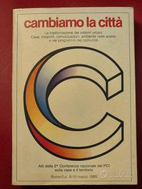 Cambiamo la citta - Atti 2a Conf. PCI casa territo
