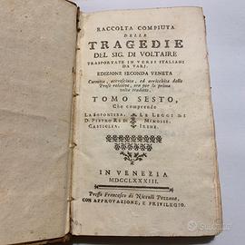 Raccolta compiuta delle tragedie del Sig. Voltaire