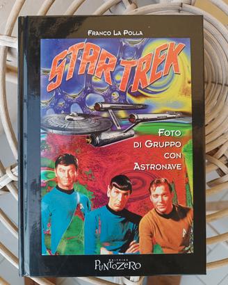 Star Trek - foto di gruppo con astronave 