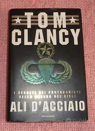 Tom Clancy - Ali d'acciaio - ed. Mondadori - 1993 