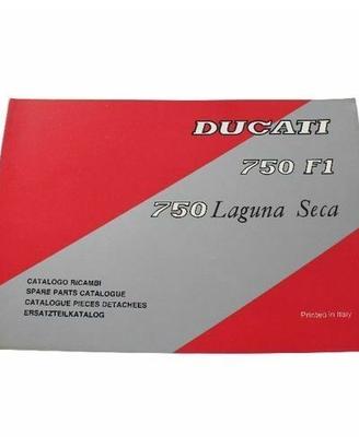 Catalogo ricambi Ducati 750 F1 e Laguna Seca
