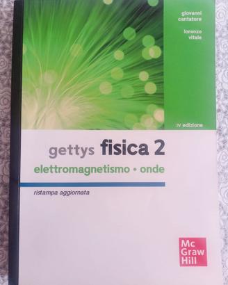 GETTYS FISICA 2  (ELETTROMAGNETISMO - ONDE)