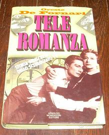 TELEROMANZA STORIA TV ORESTE DE FORNARI 1990