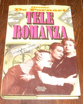 TELEROMANZA STORIA TV ORESTE DE FORNARI 1990