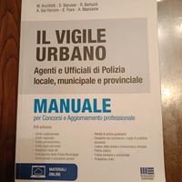 Il Vigile Urbano - Manuale per Concorsi 