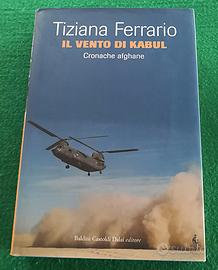 Il vento di Kabul. Cronache Afghane T.Ferrario 1 E
