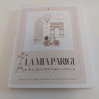 La mia Parigi - mini guida 