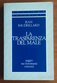 La trasparenza del Male Jean Baudrillard