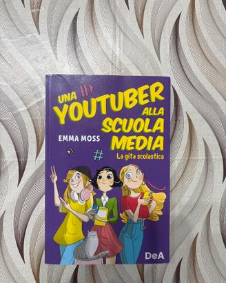 Libro, una youtuber alla scuola media di Emma Moss