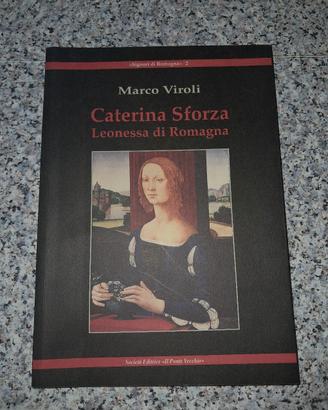 Caterina Sforza, signora di Romagna 