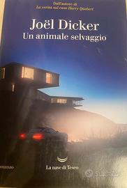 Joër Dicker - Un animale selvaggio