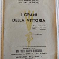 Pubblicazione pubblicitaria grano Carapelli 1937