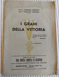 Pubblicazione pubblicitaria grano Carapelli 1937