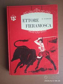 Ettore Fieramosca - Massimo D'Azeglio  - Ed. I bir