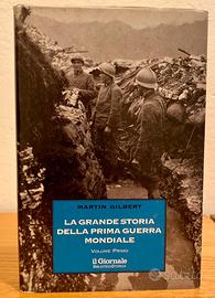 La grande storia della prima guerra mondiale