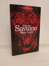 bacio feroce - Roberto Saviano 1a ed