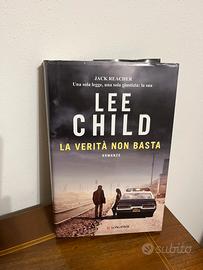 Romanzo “La Verità non basta”di Lee Child