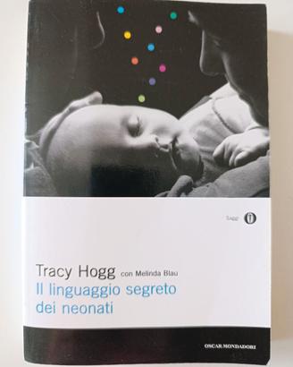 Libro "Il linguaggio segreto dei neonati" di Tracy