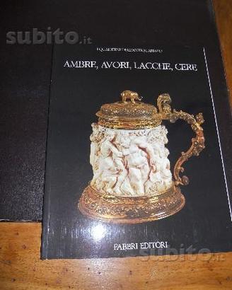 Ambre avori lacche cere