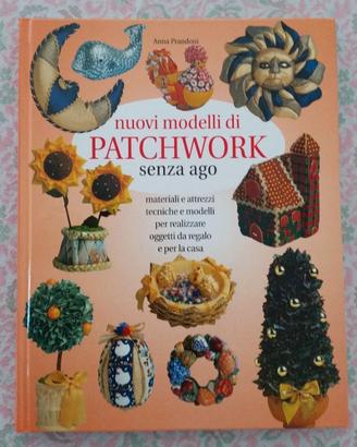 Libro "Nuovi modelli di patchwork senza ago"