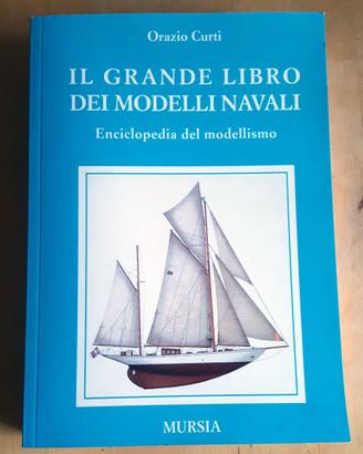 Orazio Curti: Il Grande Libro dei Modelli Navali