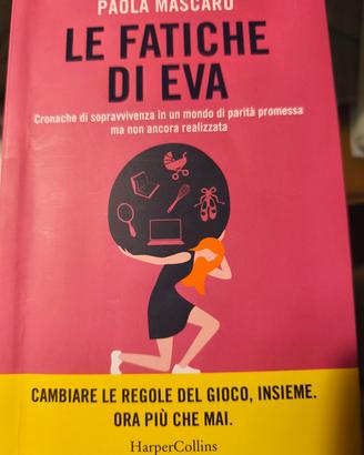 Le fatiche di Eva  di Paola Mascaro