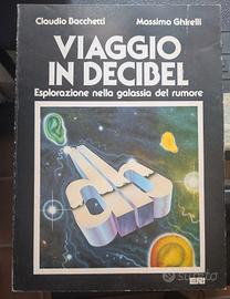 Viaggio in  decibel Bacchetti  Ghirelli 
