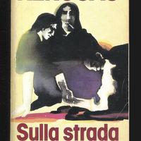 Sulla Strada - Jack Kerouac (Oscar Mondadori 1984)
