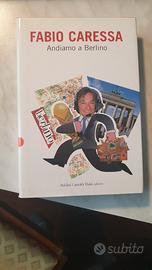 libro fabio Caressa andiamo a berlino 