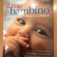 Libro di Margot Sunderland IL TUO BAMBINO