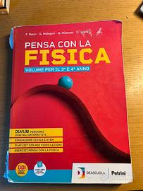 Pensa con la Fisica Vol. 3 e 4 anno- Bocci Petrini