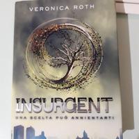 Libro Insurgent terzo libro della saga Diverge