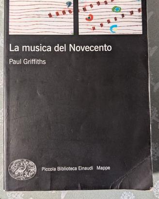 La musica del Novecento Griffiths Einaudi