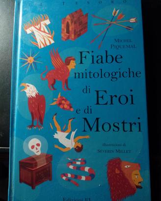 Fiabe motologiche di eroi e di mostri