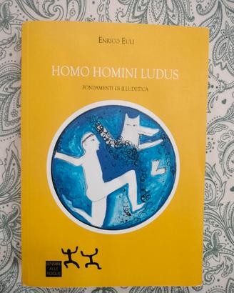 Homo Homini Ludus Enrico Euli