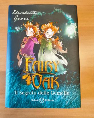 Fairy Oak – Il segreto delle gemelle