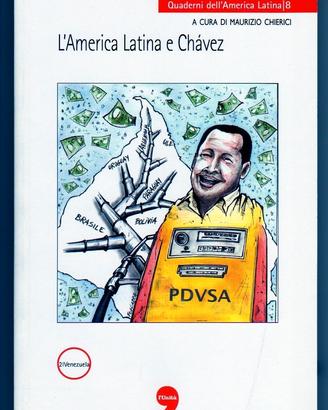 L'AMERICA LATINA E Hugo CHAVEZ (Maurizio Chierici)