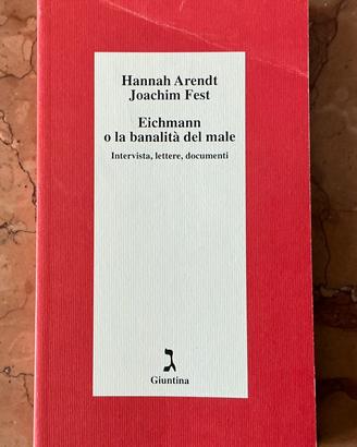 Eichmann o la banalità del male - Arendt/Fest