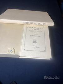 L’arte della seta in Firenze/Trattato dell’arte