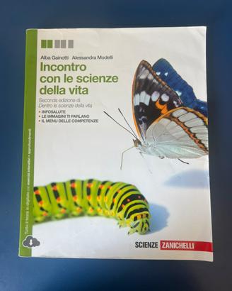 Libro scienze: incontro con le scienze della vita