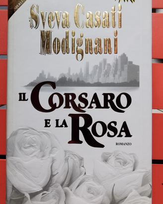 Sveva Casati Modigliani -il Corsaro e la rosa