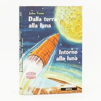 Libro Dalla Terra alla Luna Intorno alla Luna