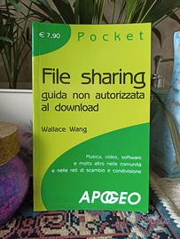 File Sharing - Guida non autorizzata al download