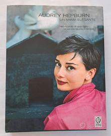 Audrey Hepburn. Un'anima elegante