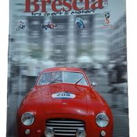 Mille miglia 2018 Brescia tra sport e motori